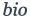 Bio